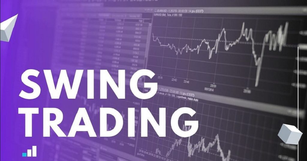 Trade Forex hiệu quả với chiến lược Swing tận dụng sự tăng / giảm giá của thị trường để thu lợi nhuận